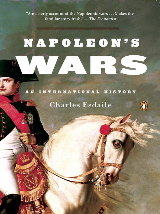 Title details for Napoleon's Wars by Charles Esdaile - Available